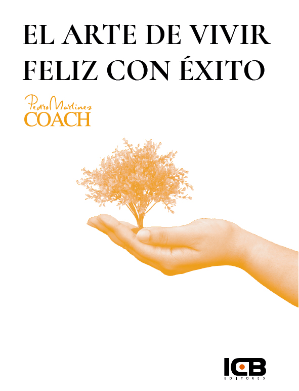 El arte de vivir feliz con éxito