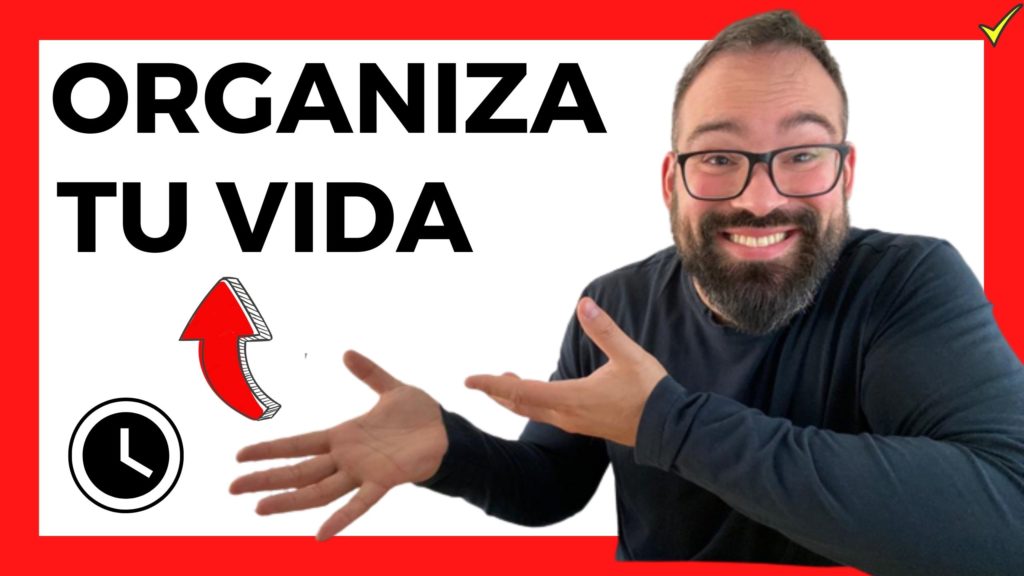 organiza tu vida